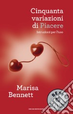 Cinquanta variazioni di piacere. Istruzioni per l'uso. E-book. Formato EPUB