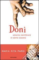 Doni. Miracoli quotidiani di gente comune. E-book. Formato EPUB ebook