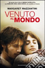 Venuto al mondo. Movie edition. E-book. Formato EPUB ebook