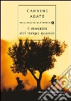 Il mosaico del tempo grande. E-book. Formato EPUB ebook di Carmine Abate