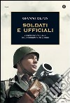 Soldati e ufficiali. L'esercito italiano dal Risorgimento a oggi. E-book. Formato EPUB ebook