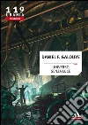 Universo senza luce. E-book. Formato EPUB ebook di Daniel Francis Galouye