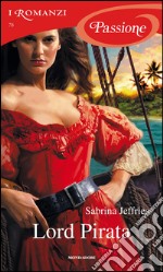 Lord pirata. E-book. Formato EPUB ebook