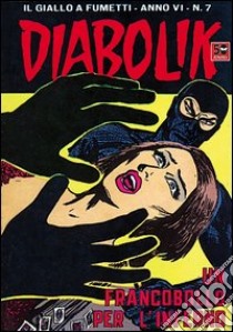 Diabolik. E-book. Formato EPUB ebook di Angela Giussani