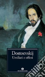 Umiliati e offesi. E-book. Formato EPUB ebook