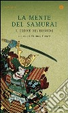 La mente del samurai. Il codice del Bushido. E-book. Formato EPUB ebook