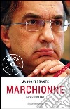 Marchionne. Rivoluzione Fiat. E-book. Formato EPUB ebook