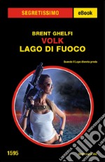 Volk. Lago di fuoco. E-book. Formato EPUB ebook