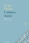 L' infinito istante. E-book. Formato EPUB ebook di Sergio Zavoli