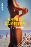 Il tuttomio. E-book. Formato EPUB ebook