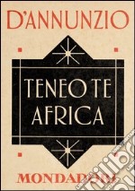 Teneo te Africa. E-book. Formato EPUB ebook