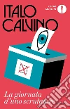 La giornata d'uno scrutatore. E-book. Formato EPUB ebook di Italo Calvino