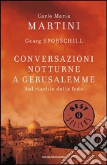 Conversazioni notturne a Gerusalemme. Sul rischio della fede. E-book. Formato EPUB ebook