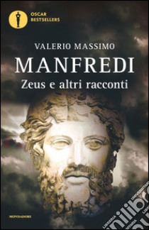 Zeus e altri racconti. E-book. Formato EPUB ebook di Valerio M. Manfredi