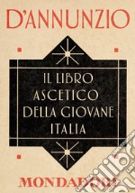 Il libro ascetico della giovane Italia. E-book. Formato EPUB ebook