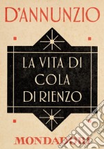 La vita di Cola di Rienzo. E-book. Formato EPUB ebook