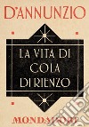 La vita di Cola di Rienzo. E-book. Formato EPUB ebook