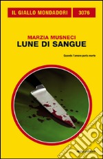 Lune di sangue. E-book. Formato EPUB ebook