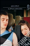 Le affinità alchemiche. E-book. Formato EPUB ebook di Gaia Coltorti