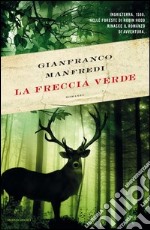 La freccia verde. E-book. Formato EPUB ebook