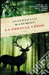 La freccia verde. E-book. Formato EPUB ebook di Gianfranco Manfredi