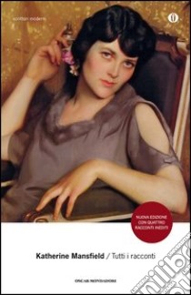 Tutti i racconti. E-book. Formato EPUB ebook di Katherine Mansfield