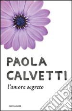 L' amore segreto. E-book. Formato EPUB ebook