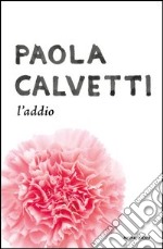 L' addio. E-book. Formato EPUB ebook