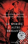 Lo Spirito e altri briganti. E-book. Formato EPUB ebook di Francesco Guccini