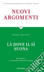 Là dove il sì suona. E-book. Formato EPUB ebook