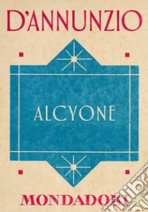 Alcyone. E-book. Formato EPUB ebook di Gabriele D'Annunzio