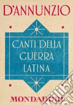 Canti della guerra latina. E-book. Formato EPUB ebook