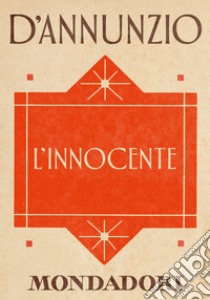 L' innocente. E-book. Formato EPUB ebook di Gabriele D'Annunzio