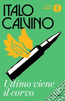 Ultimo viene il corvo. E-book. Formato EPUB ebook di Italo Calvino