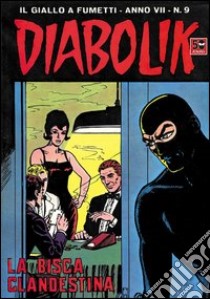 Diabolik. E-book. Formato EPUB ebook di Angela Giussani