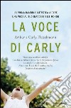 La voce di Carly. E-book. Formato EPUB ebook