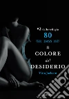 Il colore del desiderio. 80 days. Azzurro. E-book. Formato EPUB ebook di Vina Jackson