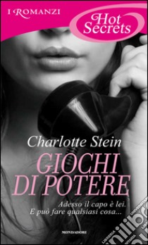 Giochi di potere. E-book. Formato EPUB ebook di Charlotte Stein