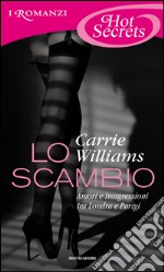 Lo scambio. E-book. Formato EPUB ebook