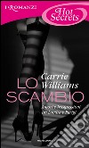 Lo scambio. E-book. Formato EPUB ebook