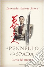 Il pennello e la spada. La via del samurai. E-book. Formato EPUB