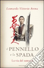 Il pennello e la spada. La via del samurai. E-book. Formato EPUB ebook