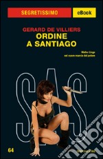 Ordine a Santiago. E-book. Formato EPUB ebook