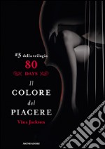 Il colore del piacere. 80 days. Rosso. E-book. Formato EPUB