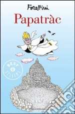 Papatràc. E-book. Formato EPUB ebook