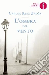 L' ombra del vento. E-book. Formato EPUB ebook di Carlos Ruiz Zafón