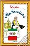 Napoleonitano. E-book. Formato EPUB ebook di Giorgio Forattini