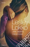 Una donna misteriosa. E-book. Formato EPUB ebook di Lesley Lokko