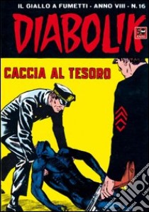 Diabolik. E-book. Formato EPUB ebook di Angela Giussani