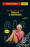 Follia a Bengasi. E-book. Formato EPUB ebook